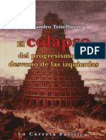 El Colapso Del Progresismo y El Desvarío de Las Izquierdas - Nodrm