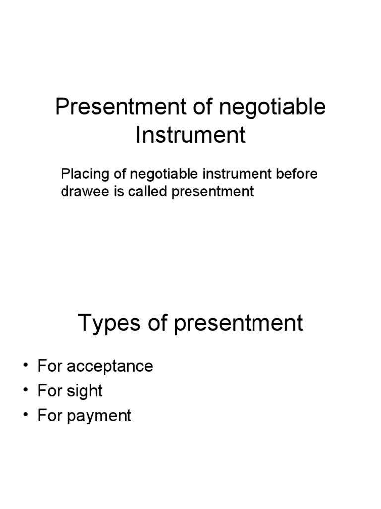 Presentment Of Negotiable Instrument PDF Negotiable Instrument