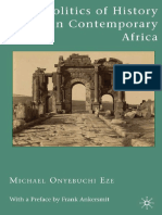 Michael Onyebuchi Eze - The Politics of History in Contemporary Africa - Palgrave Macmillan (2010)