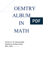 Geoemtry Album IN Math: Submitted To: Ms. Carla Jean Delfin Submitted By: Christine Ira Zafra Bsn1 - Bljo