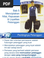 Bab 5 Menciptakan Nilai, Kepuasan & Loyalitas Pelanggan
