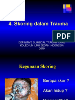 Trauma skoring DSTC. Dr. Chandra Svaras