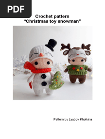 Crochet Pattern "Christmas Toy Snowman": Pattern by Lyubov Kholkina