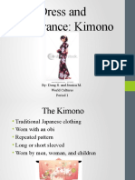 Dress and Appearance: Kimono: By: Doug S. and Jessica M. World Cultures Period 1