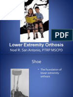 Lower Extremity Orthosis: Noel R. San Antonio, PTRP MSCPD