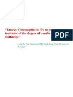 Energy Consumption Is by No Means An Indicator of The Degree of Comfort in Buildings