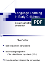 Language Learning in Early Childhood: Explaining First Language Acquisition