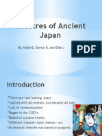 Theatres of Ancient Japan: By: Katie B, Damon B, and Ellie J