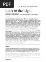 Look to the Light - Come to Christ, Hear Christ and Do what Christ says