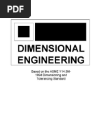 Dimensional Engineering: Based On The ASME Y14.5M-1994 Dimensioning and Tolerancing Standard