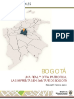 Bogotá: Una Real Y Otra Patriotica. Las Imprentas en Santafé de Bogotá