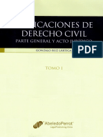 1. Explicaciones de Derecho Civil. Parte General y Acto Juridico - Gonzalo Ruz Lartiga