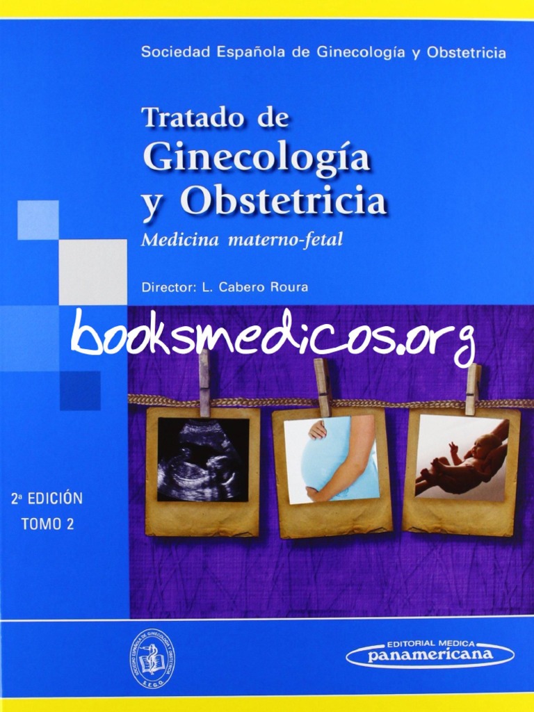 Tratado de Ginecologia y Obstetricia Tomo 2 | PDF | Biología