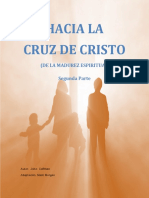 Hacia La Cruz de Cristo Segunda Parte