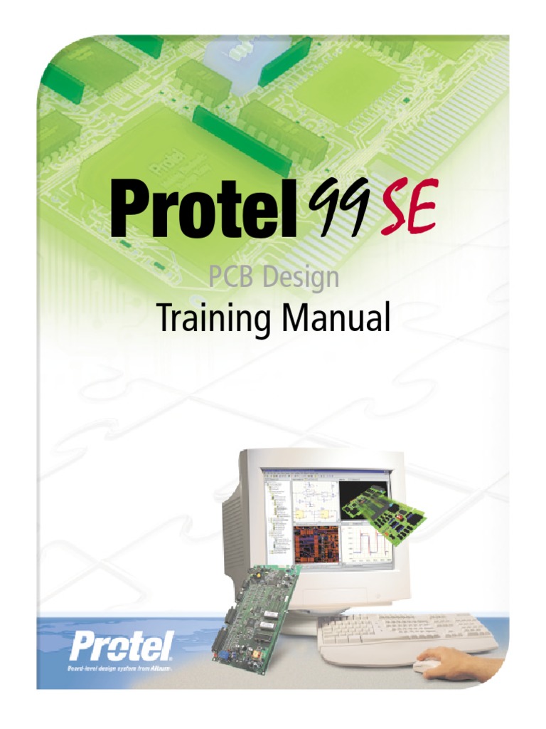 Protel 99 SE PCB Design Training Manual | PDF | Printed Circuit Board