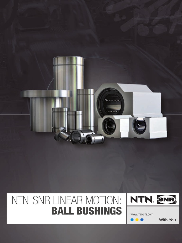 NTN Linear Ball Bushings PDF Engineering Tolerance Bearing