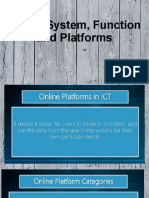 Online System, Function and Platforms