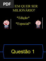 QUEM quer ser milionario