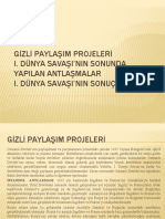 Hafta-Gizli Paylaşım Projeleri - Savaş Sonunda Yapılan Antlaşmalar - Savaşın Sonuçları