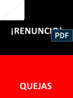 Renuncio Quejas