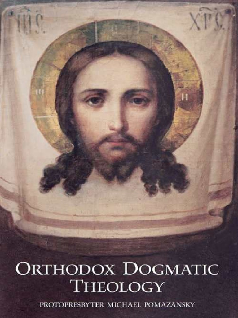 ORTHODOX DOGMATIC THEOLOGY A CONCISE EXPOSITION PDF intelligence overview