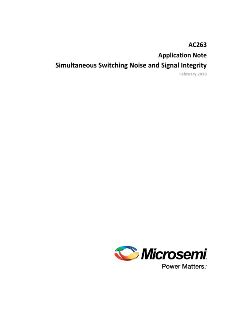 Simultaneous Switching Noise and Signal Integrity: AC263 Application ...
