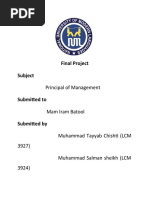 Final Project Subject Principal of Management Submitted To: Mam Iram Batool