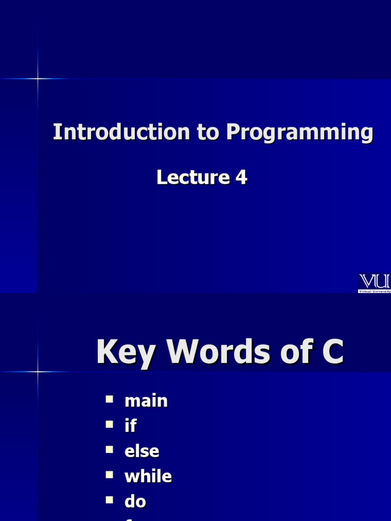 Introduction To Programming CS201 Power Point Slides Lecture 04 PDF