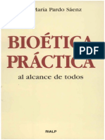 Bioética práctica al alcance de todos - José María Pardo Sáenz