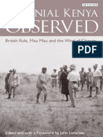 Colonial Kenya Observed - British Rule, Mau Mau and The Wind of Change