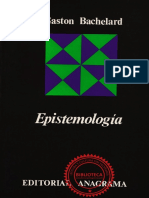 Bachelard, Gaston (1974). Epistemología. Ed. Anagrama