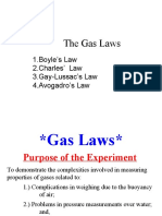 The Gas Laws: 1.boyle's Law 2.charles' Law 3.Gay-Lussac's Law 4.avogadro's Law