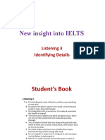 New Insight Into IELTS: Listening 3 Identifying Details