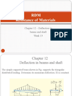 RDM Resistance of Materials: Chapter 12 - Deflection in Beams and Shaft Week 13
