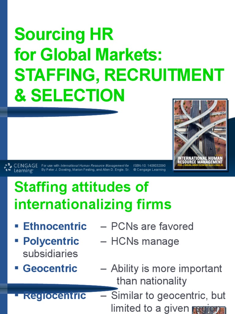 Sourcing HR For Global Markets Staffing, Recruitment & Selection PDF
