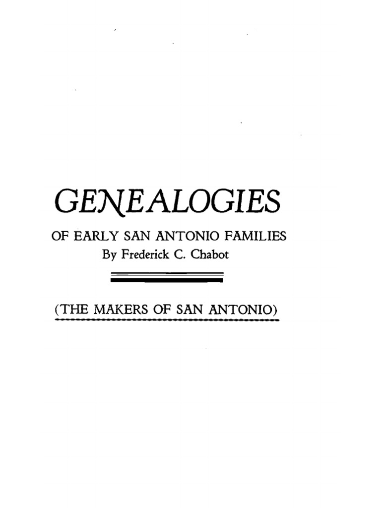 Genealogies: of Early San Antonio Families by Frederick C. Chabot | PDF