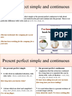 Present Perfect Simple and Continuous Present Perfect Simple and Continuous