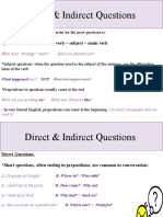 Direct & Indirect Questions: Direct Questions - (Question Word) + Auxiliary Verb + Subject + Main Verb