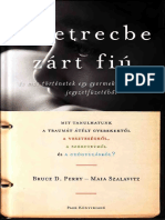 Bruce D. Perry · Maia Szalavitz - A _ketrecbe Zárt Fiú- Könyv
