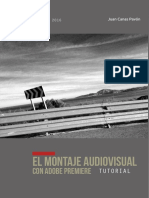 El Montaje Audiovisual: Con Adobe Premiere