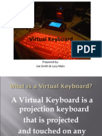 Virtual Keyboard: Prepared By: Joe Smith & Lucy Main