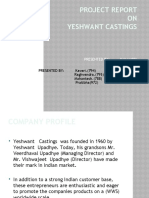Project Report ON Yeshwant Castings: PRESENTED BY: Kaveri. (794) Raghvendra. (795) Mahantesh. (788) Pratibha