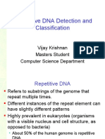 Repetitive DNA Detection and Classification: Vijay Krishnan Masters Student Computer Science Department