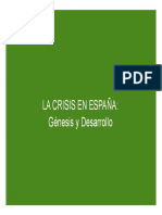 La Crisis en España. Génesis y Desarrollo
