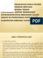 ASUHAN KEPERAWATAN PADA PASIEN ANAK ISPA DENGAN INOVASI PEMBERIAN AROMA TERAPI PAPPERMINT UNTUK MENGATASI KETIDAKEFEKTIFAN BERSIHAN JALAN NAFAS