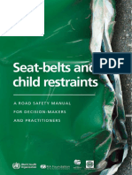 Seat-Belts and Child Restraints: A Road Safety Manual For Decision-Makers and Practitioners