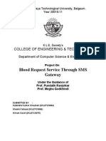 Blood Request Service Through SMS Gateway: College of Engineering & Technology