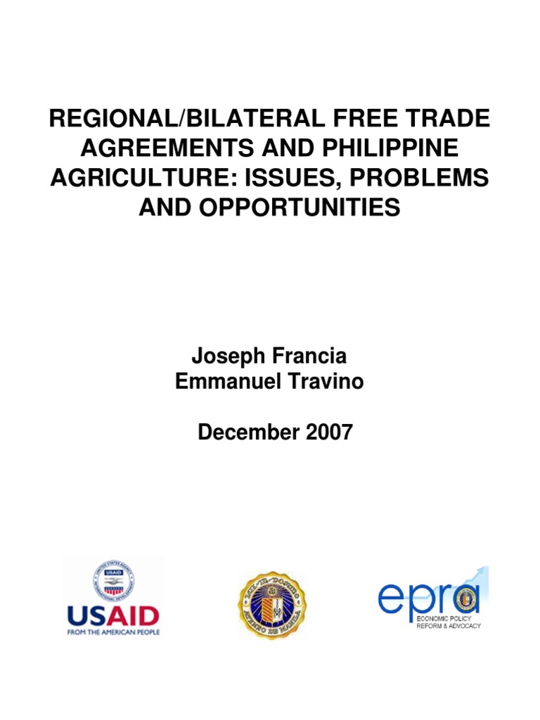 Regionalbilateral Free Trade Agreements and the Philippine Agriculture