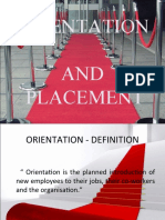 Orientation AND Placement