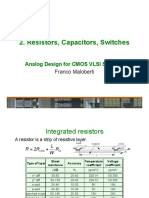Resistors, Capacitors, Switches: Analog Design For CMOS VLSI Systems
